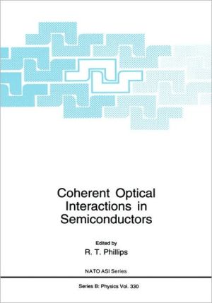 Book Coherent Optical Interactions In Semiconductors (nato Science Series B:) free