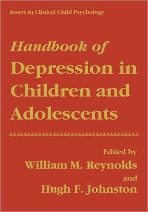 Book Handbook Of Depression In Children And Adolescents (issues In Clinical Child Psychology) free