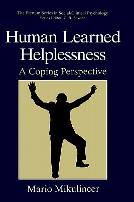 Book Human Learned Helplessness: A Coping Perspective (the Springer Series In Social Clinical Psychology) free