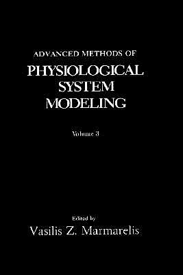 Book Advanced Methods of Physiological System Modeling, Vol. 3 free