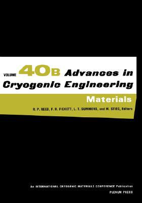 Book Advances in Cryogenic Engineering Materials, Vol. 40, Parts A & B (Advances in Cryogenic Engineering (40)) free