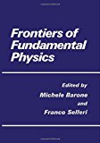Book Frontiers Of Fundamental Physics free