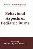 Book Behavioral Aspects of Pediatric Burns (Issues in Clinical Child Psychology) free