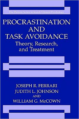 Book Procrastination and Task Avoidance: Theory, Research, and Treatment (The Springer Series in Social Clinical Psychology) free