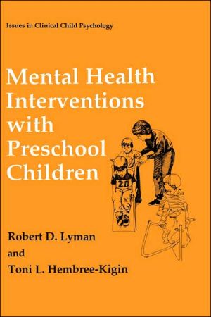 Book Mental Health Interventions with Preschool Children (Issues in Clinical Child Psychology) free
