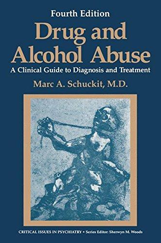 Book Drug and Alcohol Abuse: A Clinical Guide to Diagnosis and Treatment (Critical Issues in Psychiatry) free