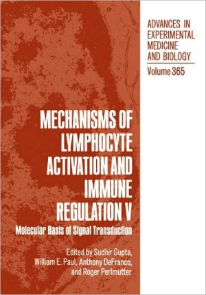 Book Mechanisms of Lymphocyte Activation and Immune Regulation V: Molecular Basis of Signal Transduction (Advances in Experimental Medicine and Biology, 365) free