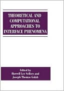 Book Theoretical and Computational Approaches to Interface Phenomena free
