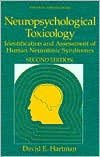 Book Neuropsychological Toxicology: Identification and Assessment of Human Neurotoxic Syndromes (Critical Issues in Neuropsychology) free