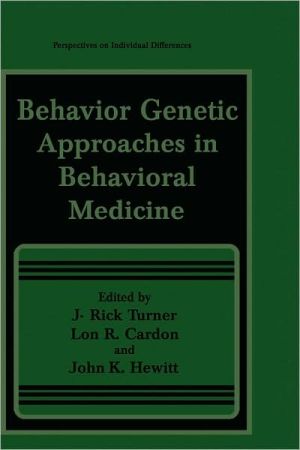Book Behavior Genetic Approaches in Behavioral Medicine (Perspectives on Individual Differences) free