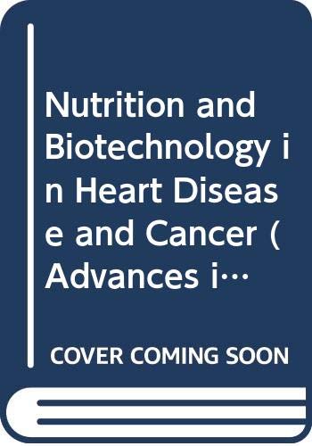 Book Nutrition And Biotechnology In Heart Disease And Cancer (advances In Experimental Medicine & Biology (springer)) free