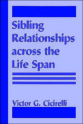 Book Sibling Relationships Across the Life Span free