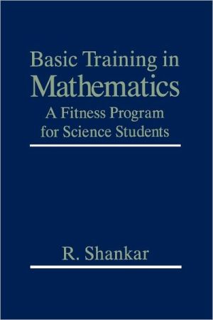 Book Basic Training in Mathematics: A Fitness Program for Science Students free