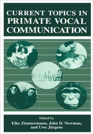 Book Current Topics in Primate Vocal Communication (Sciences; 68) free