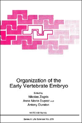 Book Organization of the Early Vertebrate Embryo (Nato Science Series A: (279)) free