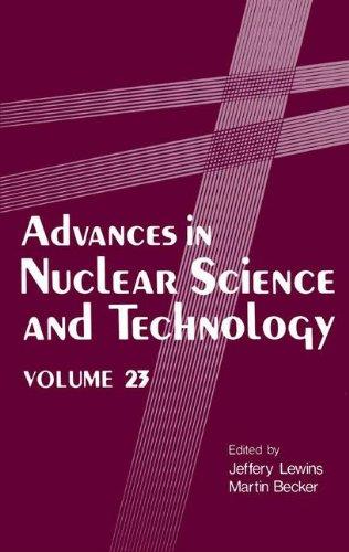 Book Advances in Nuclear Science and Technology, Volume 23 free