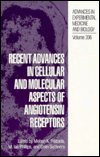 Book Recent Advances in Cellular and Molecular Aspects of Angiotensin Receptors (Advances in Experimental Medicine and Biology, 396) free