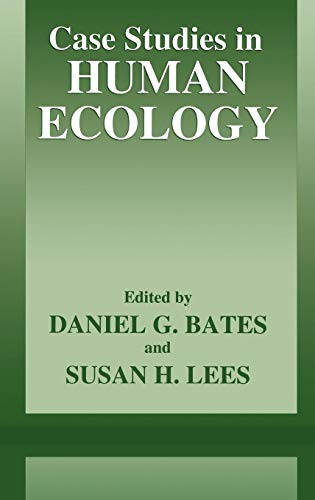 Book Case Studies in Human Ecology (Language of Science) free