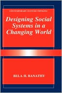 Book Designing Social Systems in a Changing World (Contemporary Systems Thinking) free
