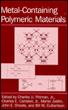 Book Metal-Containing Polymeric Materials (The Language of Science) free
