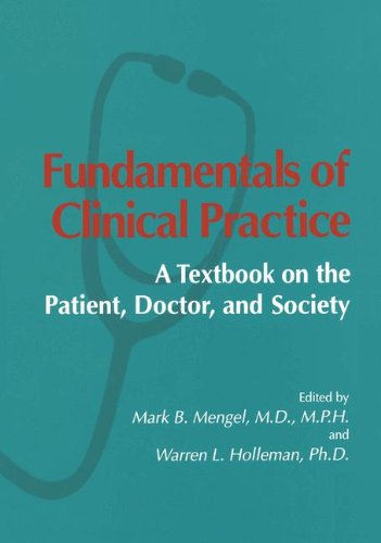 Book Fundamentals of Clinical Practice: A Textbook on the Patient, Doctor, and Society (Psychophysiology and Medicine) free