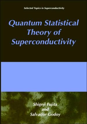 Book Quantum Statistical Theory of Superconductivity free
