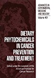 Book Dietary Phytochemicals In Cancer Prevention And Treatment (advances In Experimental Medicine & Biology) free