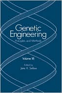 Book Genetic Engineering: Principles and Methods (Genetic Engineering: Principles and Methods, 18) free