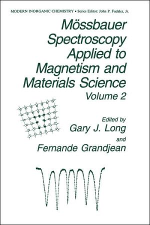 Book Mössbauer Spectroscopy Applied to Magnetism and Materials Science (Modern Inorganic Chemistry, 2) free