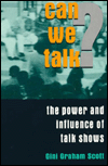 Book Can We Talk?: The Power And Influence Of Talk Shows free