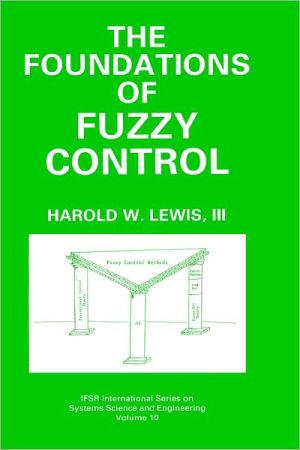 Book The Foundations of Fuzzy Control (IFSR International Series in Systems Science and Systems Engineering (10)) free