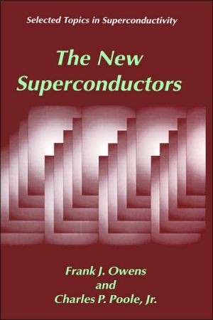 Book The New Superconductors (Selected Topics in Superconductivity) free