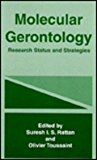 Book Molecular Gerontology: Research Status and Strategies free