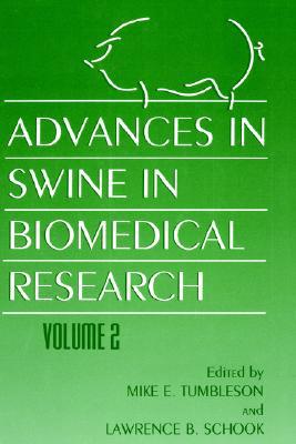 Book Advances In Swine In Biomedical Research free