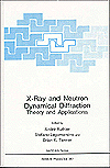 Book X-Ray and Neutron Dynamical Diffraction: Theory and Applications (NATO Science Series B: Physics) free