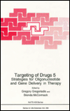 Book Targeting of Drugs 5: Strategies for Oligonucleotide and Gene Delivery in Therapy (Nato Science Series A: (290)) free
