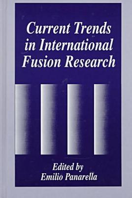 Book Current Trends in International Fusion Research (The Language of Science) free