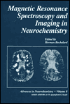 Book Magnetic Resonance Spectroscopy and Imaging in Neurochemistry (Advances in Neurochemistry) free