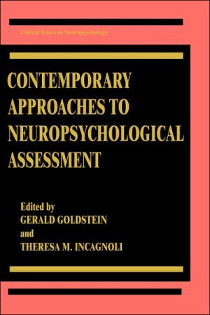 Book Contemporary Approaches To Neuropsychological Assessment (critical Issues In Neuropsychology) free