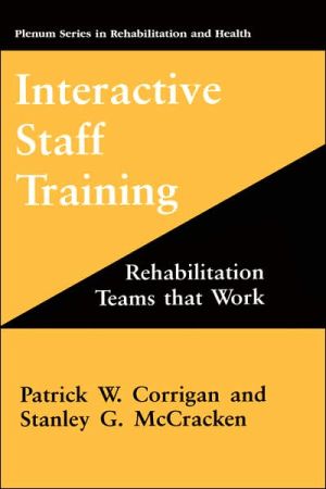 Book Interactive Staff Training: Rehabilitation Teams That Work (springer Series In Rehabilitation And Health) free