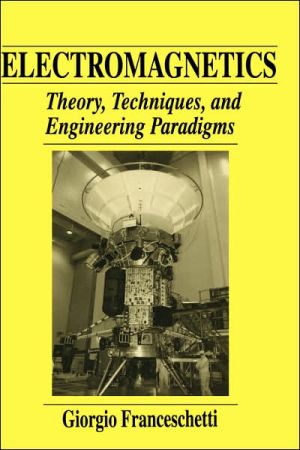 Book Electromagnetics: Theory, Techniques, and Engineering Paradigms (Language of Science) free