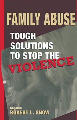 Book Family Abuse: Tough Solutions to Stop the Violence free