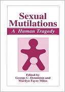 Book Sexual Mutilations: A Human Tragedy (Defense Research Series; 6) free