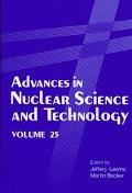 Book Advances in Nuclear Science and Technology (Advances in Nuclear Science & Technology, 25) free
