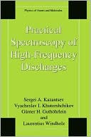 Book Practical Spectroscopy of High-Frequency Discharges (Physics of Atoms and Molecules) free