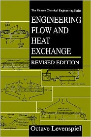 Book Engineering Flow and Heat Exchange (The Plenum Chemical Engineering Series) free