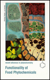 Book Functionality of Food Phytochemicals (Recent Advances in Phytochemistry) free