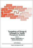 Book Targeting of Drugs 6: Strategies for Stealth Therapeutic Systems (Nato Science Series A:, 300) free