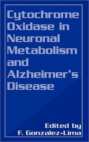 Book Cytochrome Oxidase in Neuronal Metabolism and Alzheimer’s Disease (Aging) free
