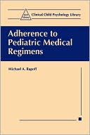 Book Adherence to Pediatric Medical Regimens (Clinical Child Psychology Library) free
